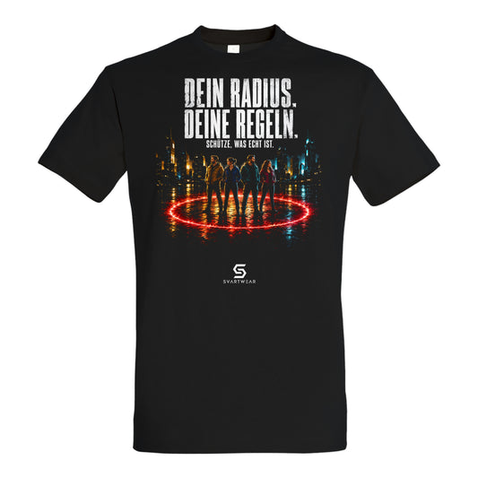 SVARTWEAR Statement Shirt „Dein Radius. Deine Regeln.“