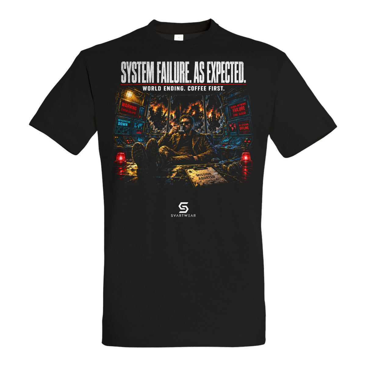 SVARTWEAR Statement Shirt „System Failure. As Expected.“