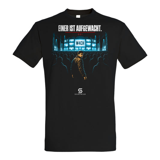 SVARTWEAR Beobachter Shirt „Einer ist aufgewacht." | Edition 001