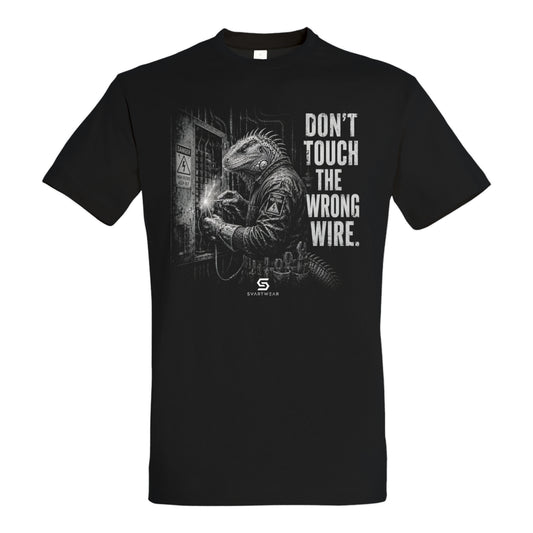SVARTWEAR Statement Shirt „Don’t Touch the Wrong Wire.“