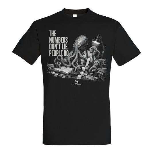 SVARTWEAR Dunkle Biester Shirt „The Numbers Don’t Lie. People Do.“
