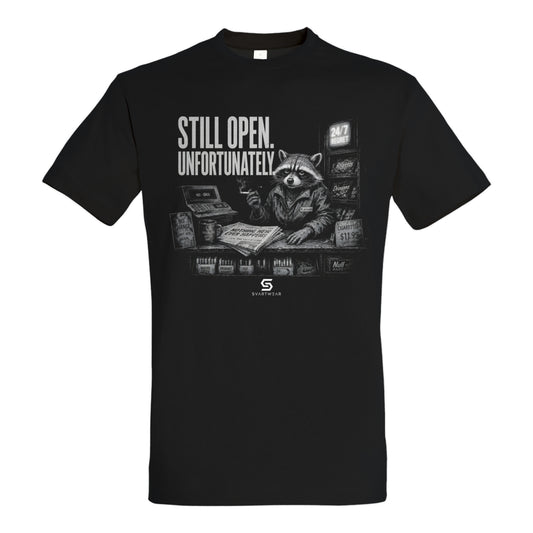 SVARTWEAR Dunkle Biester Shirt „Still Open. Unfortunately.“