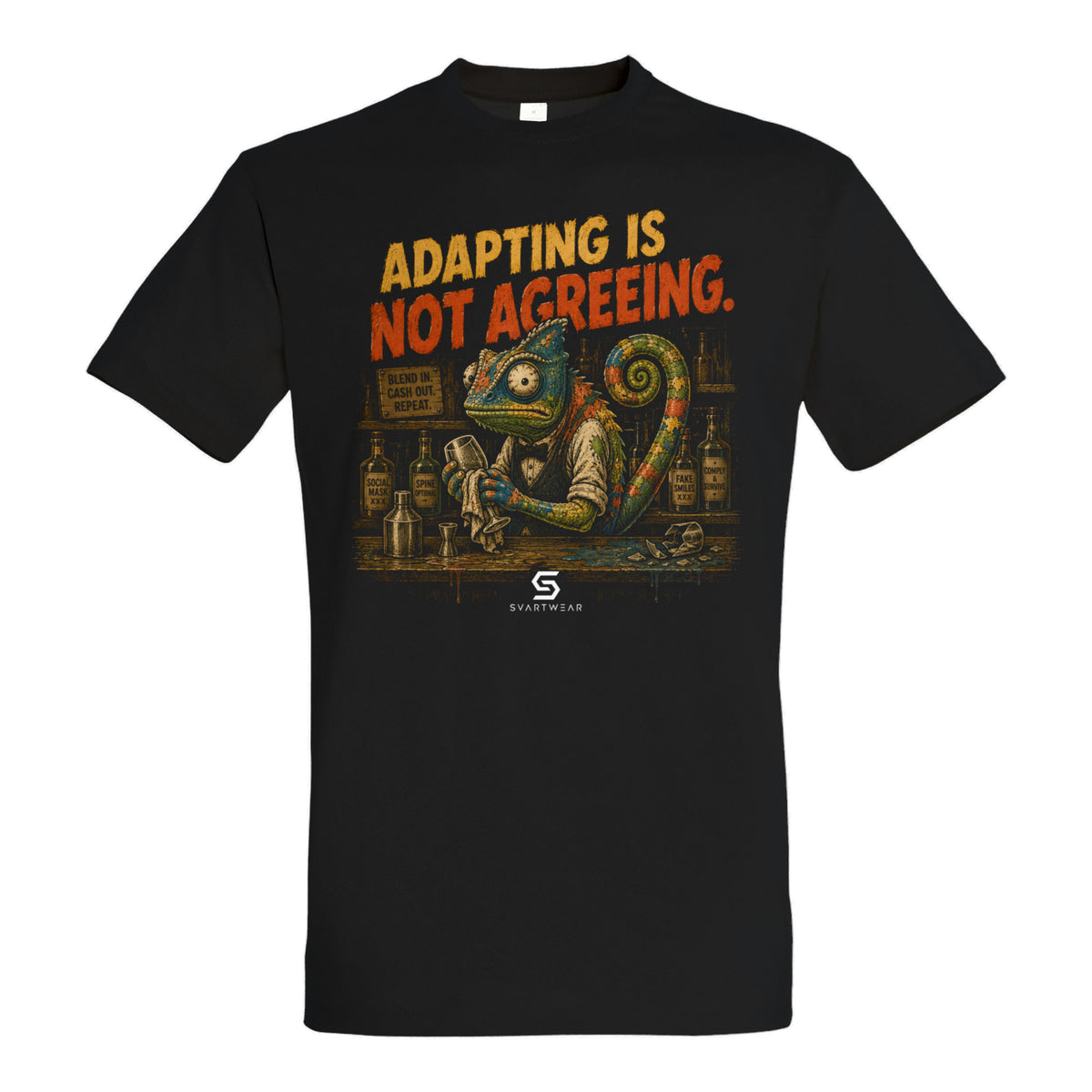 SVARTWEAR Statement Shirt „Adapting Is Not Agreeing.“