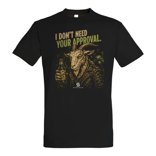 SVARTWEAR Statement Shirt „I Don’t Need Your Approval.“
