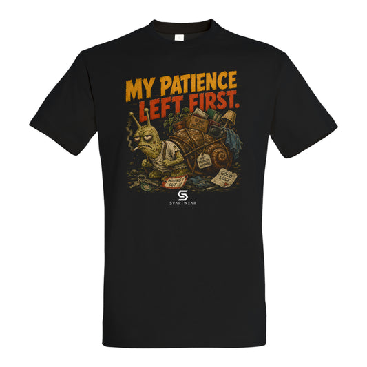 SVARTWEAR Statement Shirt „My Patience Left First.“
