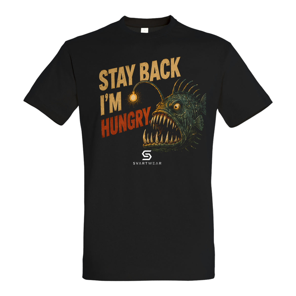 SVARTWEAR Statement Shirt „Stay Back. I’m Hungry.“