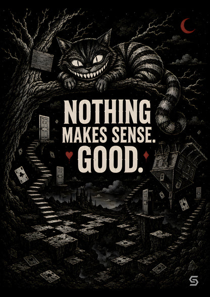 Alice Poster Nothing Makes Sense. Good., Grinsekatze auf dem Ast unter roter Mondsichel