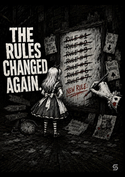 Alice Poster The Rules Changed Again, Tafel mit durchgestrichenen Regeln und NEW RULE