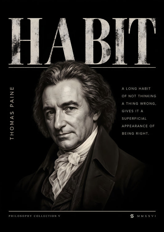 Poster Thomas Paine, Habit: fotorealistisches Porträt mit Zitat, Philosophy Collection V