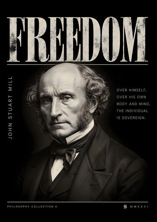Poster John Stuart Mill, Freedom: fotorealistisches Porträt mit Zitat, Philosophy Collection X