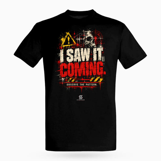 SVARTWEAR Raw Signal Shirt I SAW IT COMING. in Schwarz, Frontdruck