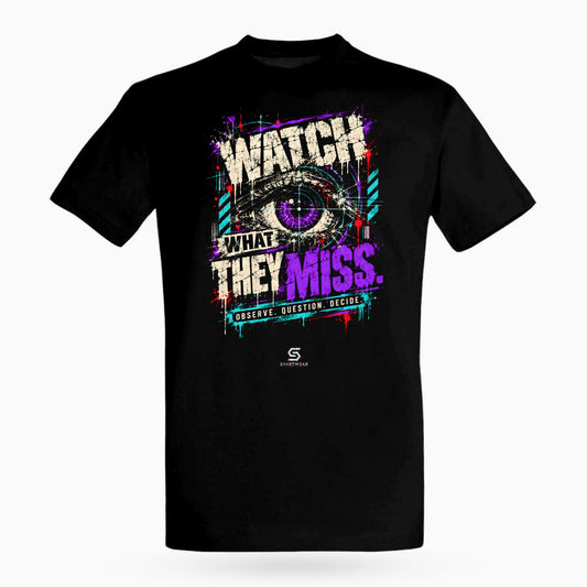 SVARTWEAR Raw Signal Shirt WATCH WHAT THEY MISS. in Schwarz, Frontdruck